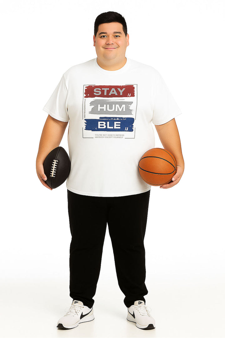 Men’s Printed Round Neck Tee - “Stay Humble” - Big & Tall