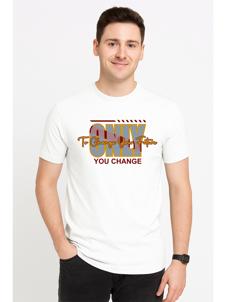 Men’s  Printed Round Neck Tee – “Only You Change” Motivational