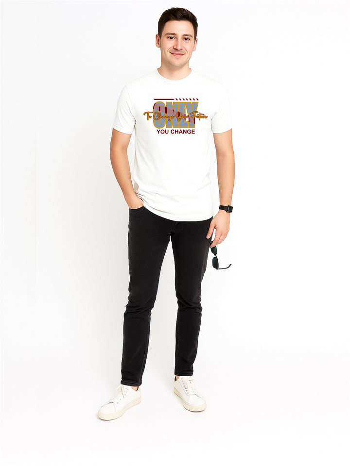 Men’s  Printed Round Neck Tee – “Only You Change” Motivational