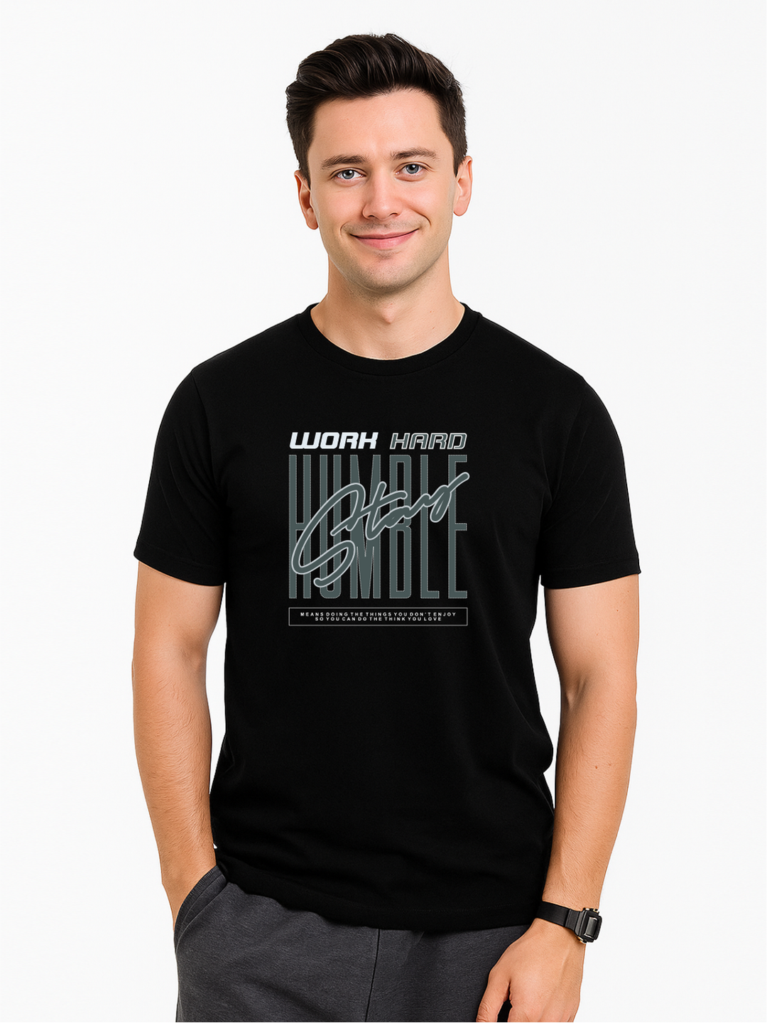 Men’s  Printed Round Neck Tee – “Work Hard Stay Humble”